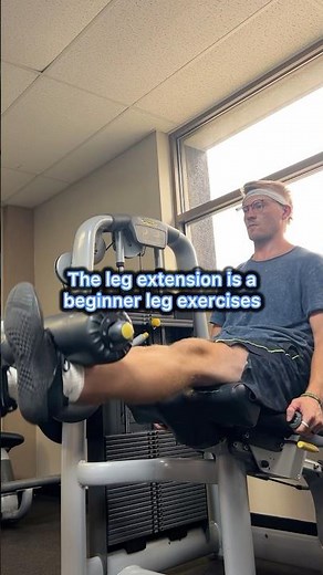 Leg Extensions (beginner leg exercise)
