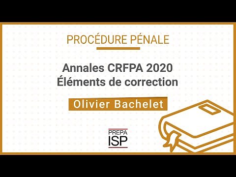 Annales CRFPA 2020 - Procédure pénale