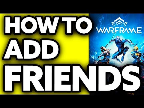 How To Add Cross Platform Friends on Warframe (The TRUTH!)