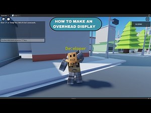 How to make an overhead display in ROBLOX!