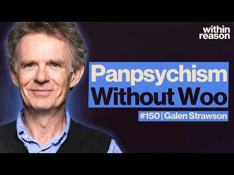 I'm a Materialist, but Consciousness is Foundational - Galen Strawson