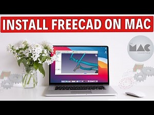How to Install FreeCAD on Mac in 5 Minutes