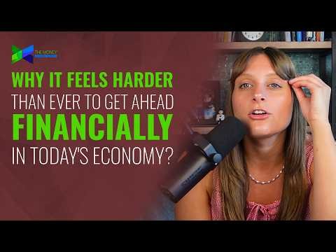 Why It Feels Harder Than Ever to Get Ahead Financially in Today's Economy