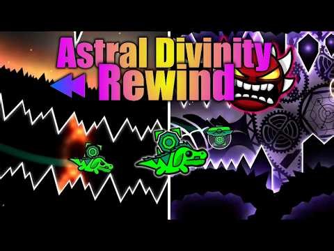 Astral Divinity Rewind | Geometry Dash
