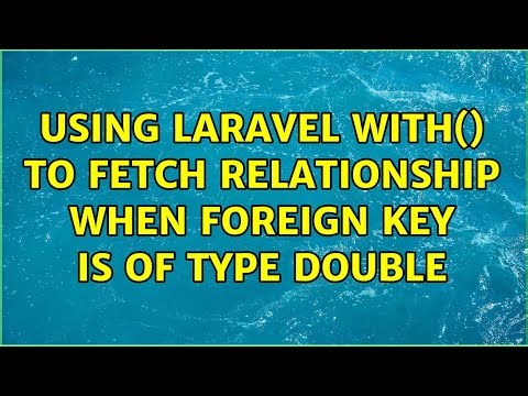 Using laravel with() to fetch relationship when foreign key is of type double