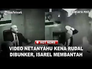 CCTV footage shows Netanyahu being hit by collapsed bunker with Israeli elite after being hit by ...