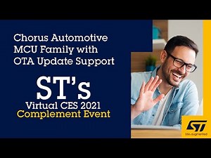 CES 2021 Complement Event: Chorus Automotive MCU Family with OTA Update Support