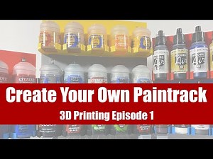 Create your Own Paintrack for Citadel and Vallejo - 3D Printing