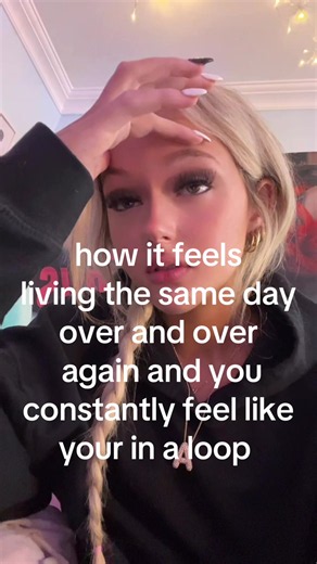 How It Feels Living the Same Day Over and Over Again (In a Loop)
