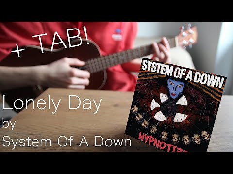 System Of A Down - Lonely Day | Ukulele Fingerstyle Cover + TAB