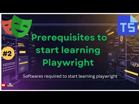 Playwright Tutorial #2 – Prerequisites & Software Installation Guide