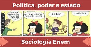 Política: significado e importância na vida em sociedade