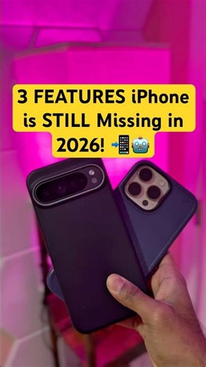 3 FEATURES iPhone is STILL MISSING in 2026 That Android HAS!📲🤖 #iphone #android #apple #tech