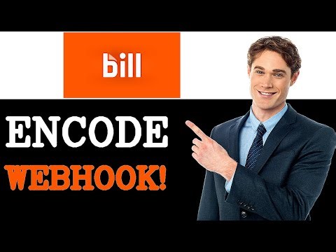How To Encode Bill Com Api Webhook (2025)