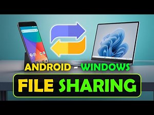 How To Share Files Between Android and Windows Wirelessly with Android Quick Share