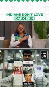 Indians Don't Love Dark Skin | One54 Africa Podcast