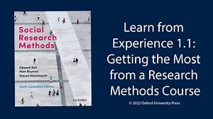 Learn from Experience Video 1.1: Getting the most from a research methods course - Social Research Methods 6Ce Student Resources - Oxford Learning Link