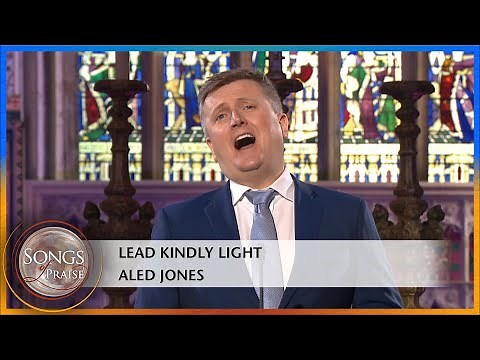 Lead Kindly Light - Aled Jones | Songs of Praise
