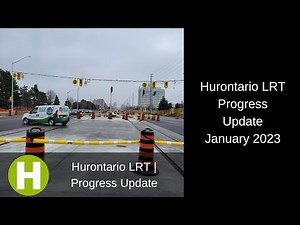 Hurontario LRT January 2023 | Progress Update
