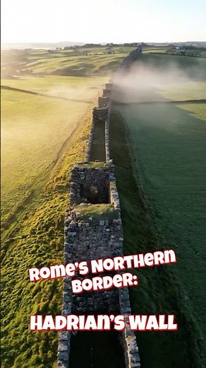 Hadrian’s Wall: Rome’s Edge of the World