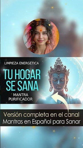 LIMPIA TODA ENERGÍA NEGATIVA DE TU HOGAR ✨ PODEROSO MANTRA PARA PURIFICAR AMBIENTES