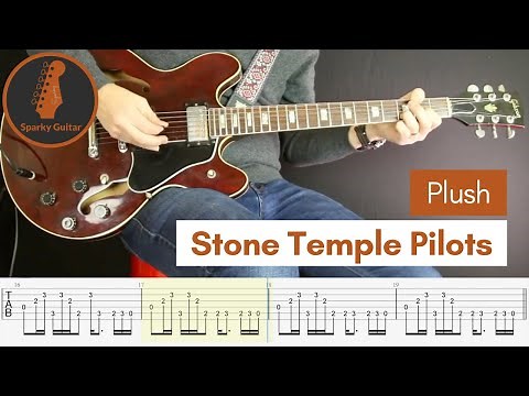 Plush - Stone Temple Pilots (Guitar Cover #69 with Tabs)