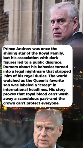 Prince Andrew’s Royal Downfall—How the Queen’s Favorite Became a Creep