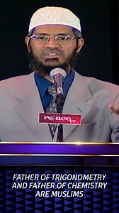 Father of Trigonometry and Father of Chemistry are Muslims - Dr Zakir Naik #zakirnaik #drzakirnaik | Islamic Knowledge Center