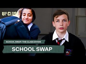 The State School Shock! | School Swap: The Class Divide E1 | Up Close