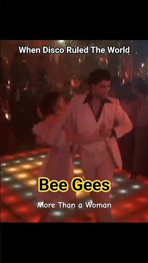 When Disco Ruled the World - More Than a Woman (1977-1997) (Then & Now ✨) #travolta #beegees #disco