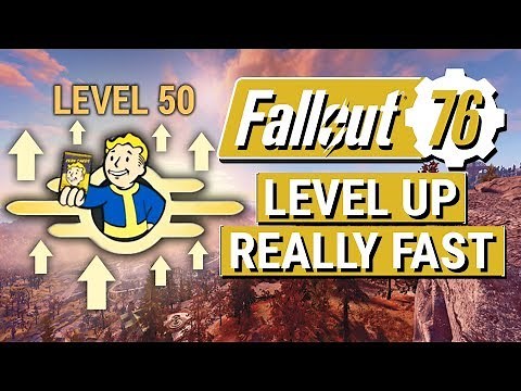 FALLOUT 76: How To Level Up REALLY FAST in Fallout 76!! (Ultimate Experience Guide)