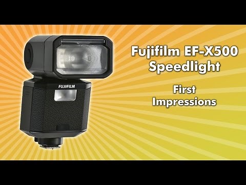 Fujifilm EF-X500 Flash (First impressions)