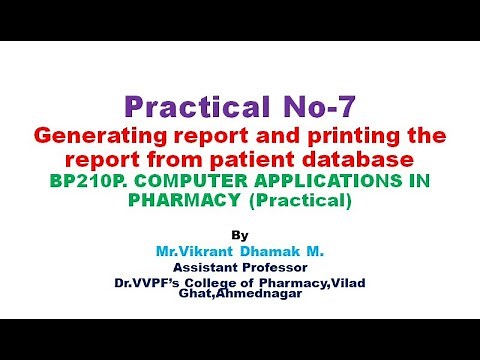 BP210P/Practical No-7/Generating Report And Printing The Report From Patient Database/Vikrant Dhamak