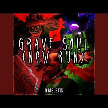 A Grave Soul [Now Run] (From 'Forsaken') (Rock Version)