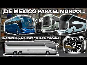¡Autobuses de LUJO fabricados en México!! | Autobuses "hechos en México" | Russoh Busman