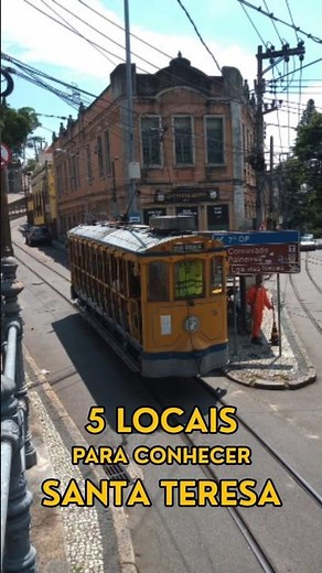 5 locais pra conhecer em SANTA TERESA!
