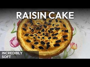 RAISIN CAKE | EASY AND FLUFFY | RECIPE