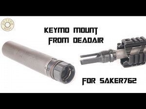 Going Keymo With DeadAir Silencers