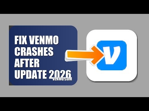 How To Fix Venmo Crashes After Update 2026