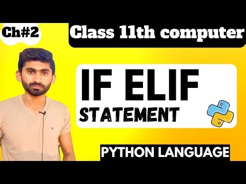 If Elif Statement in Python|11th Class Computer Science|Chapter 2 Python programming