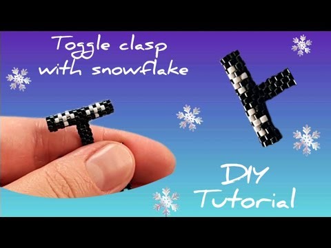 How to make snowflake toggle clasp/ Odd count/Impar peyote stitch/DIY Tutorial