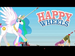 Happy Wheels - My Little Pony