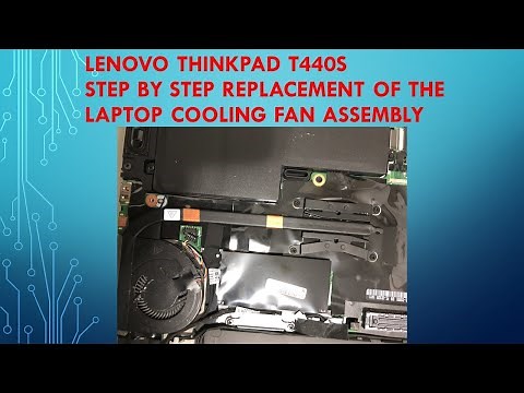 LENOVO ThinkPad T440s CPU COOLING ASSEMBLY REPLACEMENT