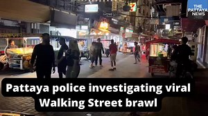 8.9K views · 169 reactions | An update on the viral Walking Street fight from a few days ago as Pattaya police say the incident is still being reviewed. | The Pattaya News | Facebook