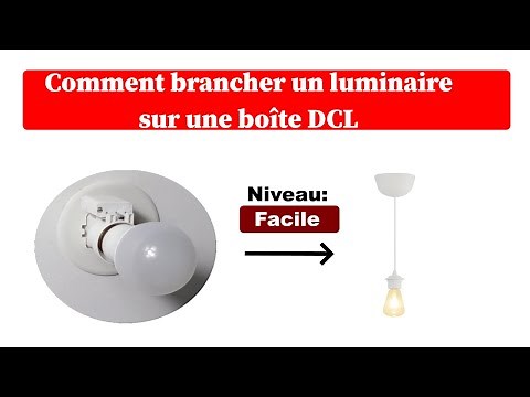 Brancher un lustre sur une boite DCL