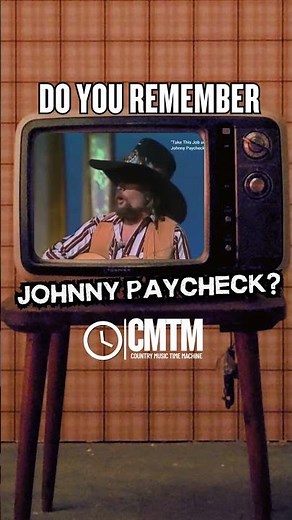 Do You Remember Johnny Paycheck?