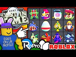 HOW TO GET THE EGG HUNT 2022 EGGS ON YOUR PROFILE! (ROBLOX ROPRO EXTENSION)
