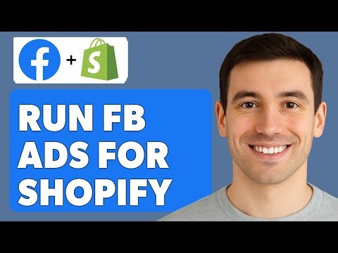 How To Run Facebook Ads For Shopify [2025 Guide]