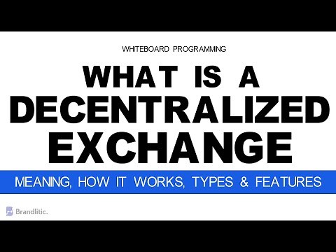 What is Decentralized Exchange Explained | How it Works, Types & Features | DEX Crypto
