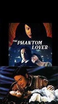 You Won't Believe How The Phantom Lover Compares to the 1937 Classic